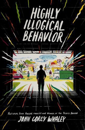 John Corey Whaley: Highly illogical behavior (2016)