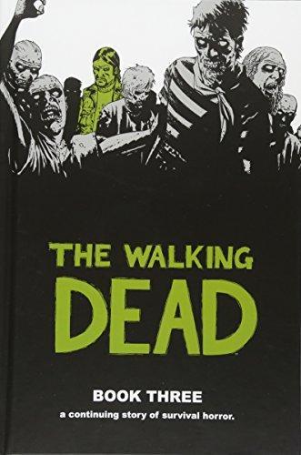The Walking Dead, Book Three (The Walking Dead #25-36) (2007, Image Comics)