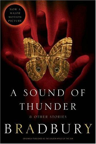 A Sound of Thunder and Other Stories (Paperback, 2005, Harper Perennial)