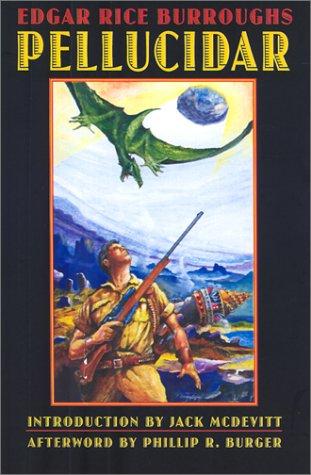 Pellucidar (2002, University of Nebraska Press)