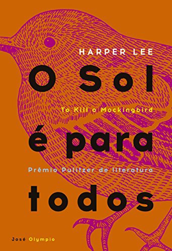 O Sol é para Todos (Paperback, Portuguese language, 2015, José Olympio)