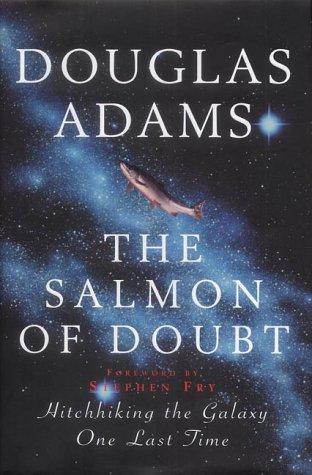 The Salmon of Doubt (Hardcover, 2002, Macmillan)