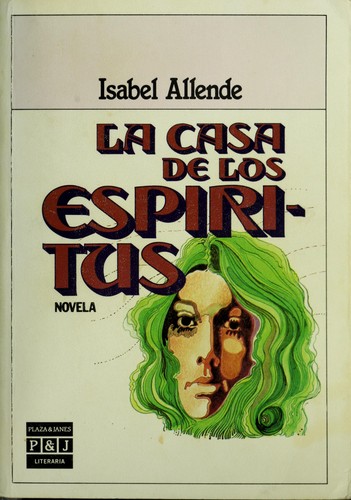 La casa de los espíritus (Paperback, Spanish language, 1987, Plaza & Janés)