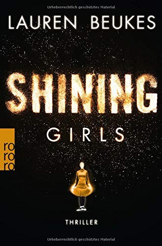 Shining Girls (Paperback, 2015, Rowohlt Taschenbuch)