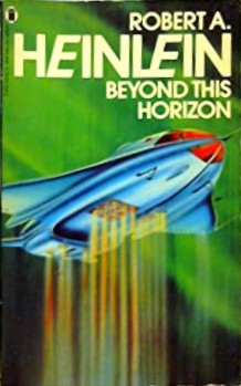 Beyond this horizon (1978, New English Library)