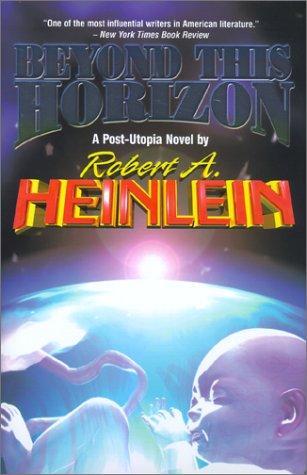 Beyond this horizon (2001, Baen Books, Distributed by Simon & Schuster)