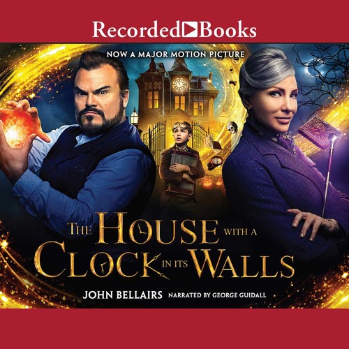 The House with a Clock in Its Walls (EBook, 2018, Recorded Books)