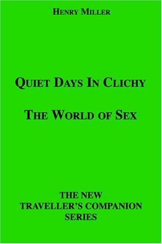 Quiet Days In Clichy (Paperback, 2004, Olympiapress.com)