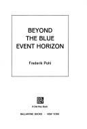 Beyond the blue event horizon (1980, Ballantine Books)