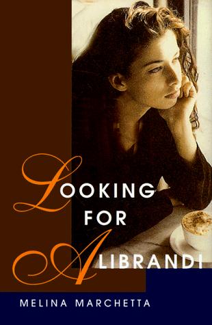 Melina Marchetta: Looking for Alibrandi (Hardcover, 1999, Orchard Books (NY))