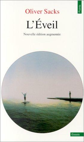 Oliver Sacks: L'éveil (Paperback, French language, 1993, Seuil)