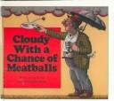 Cloudy With a Chance of Meatballs (Hardcover, 1999, Tandem Library)