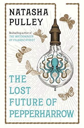 The Lost Future of Pepperharrow (Hardcover, 2020, Bloomsbury Publishing)