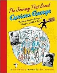 The Journey that Saved Curious George (2010, HMH)