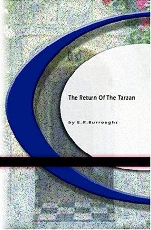 The Return of The Tarzan (Paperback, 2004, BookSurge Classics)