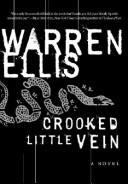 Crooked Little Vein (Hardcover, 2007, William Morrow)