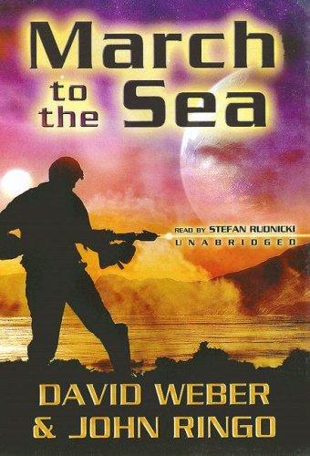 David Weber, John Ringo: March to the Sea (March Upcountry) (AudiobookFormat, 2006, Blackstone Audio Inc.)