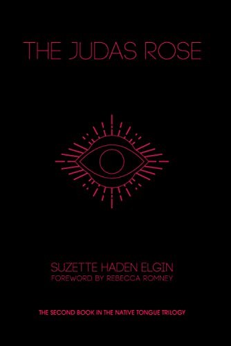 The Judas Rose (The Native Tongue Trilogy) (Paperback, The Feminist Press at CUNY)