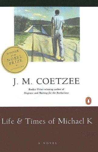 J. M. Coetzee: Life And Times Of Michael K. (Paperback, 2004, Turtleback Books Distributed by Demco Media)