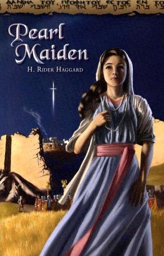 Henry Rider Haggard: Pearl Maiden (Paperback, 2003, Christian Liberty Press)