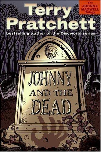 Johnny and the Dead (Johnny Maxwell, #2) (2006, HarperCollins)