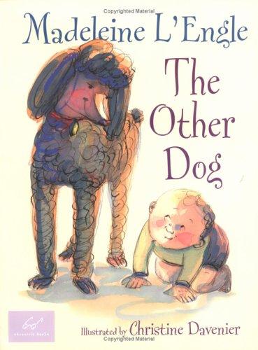 Madeleine L'Engle: The other dog (2006, Chronicle Books)