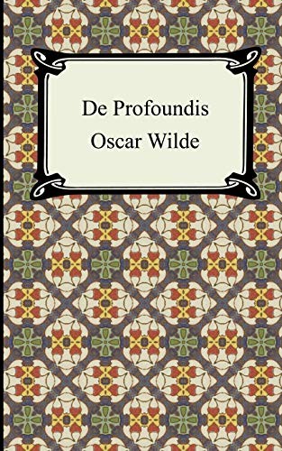 Oscar Wilde: De Profundis (Paperback, 2011, Digireads.com)