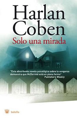 Solo una mirada (Paperback, Español language, 2008, Rba Libros)