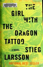 The Girl with the Dragon Tattoo (Millennium, #1) (2008, Alfred A. Knopf)