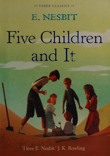 Five Children and It (2014, Faber & Faber, Limited)