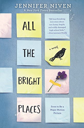 Jennifer Niven: All The Bright Places (Hardcover, 2016, Turtleback)