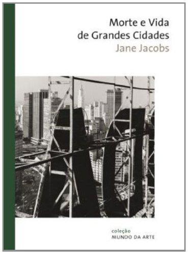 Morte e vida de grandes cidades (Portuguese language, 2009)