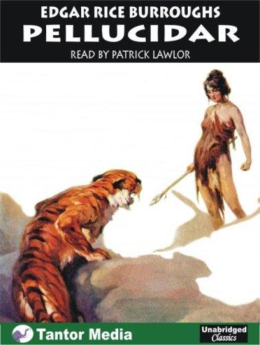 Pellucidar (AudiobookFormat, 2005, Tantor Media)