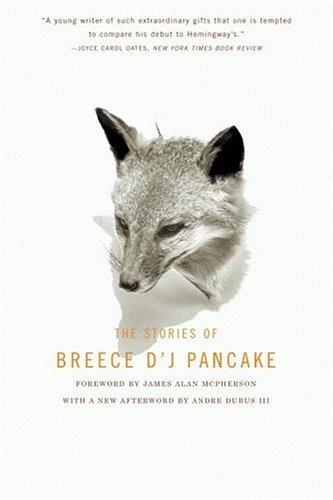 Breece D'J Pancake: The stories of Breece D'J Pancake (2002, Little, Brown)