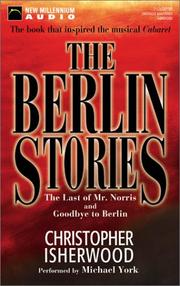 The Berlin Stories (AudiobookFormat, 2003, New Millennium Audio)