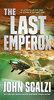 John Scalzi: The Last Emperox (2020, Doherty Associates, LLC, Tom)