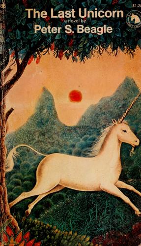 The last unicorn (Paperback, 1969, Ballantine Books)