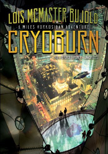 Lois McMaster Bujold, Grover Gardner: Cryoburn (AudiobookFormat, 2010, Blackstone Audio, Inc., Blackstone Audiobooks)