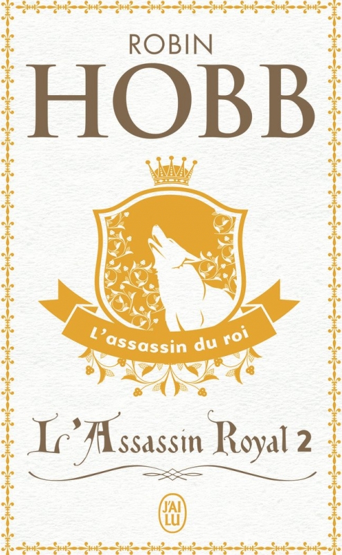 L'Assassin royal, cycle 1, tome 2 : L'assassin du roi (French language, 2017)