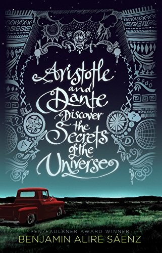 Aristotle and Dante Discover the Secrets of the Universe (Hardcover, 2018, Thorndike Press Large Print)