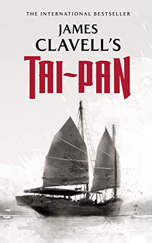 James Clavell: Tai-Pan (Paperback, 2019, Blackstone Publishing)