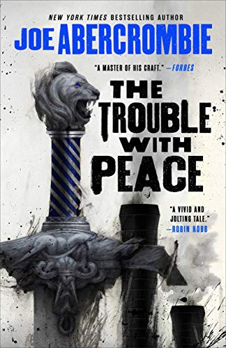 The Trouble with Peace (Paperback, 2021, Orbit)