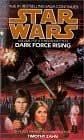 Dark Force Rising (Star Wars: The Thrawn Trilogy, Vol. 2) (Paperback, 1993, Spectra)