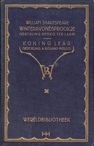 William Shakespeare: Koning Lear (Hardcover, Dutch language, 1923, Maatschappÿ voor Goede en Goedkoope Lectuur)