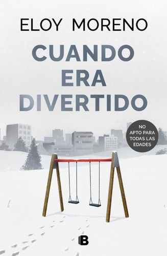 Cuando era divertido (Hardcover, 2023, Ediciones B)