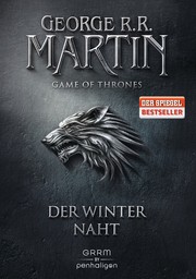 George R. R. Martin: Der Winter naht (Hardcover, German language, 2016, GRRM by Penhaligon)