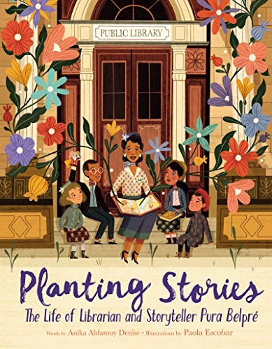 Anika Aldamuy Denise: Planting Stories (Hardcover, 2019, HarperCollins)