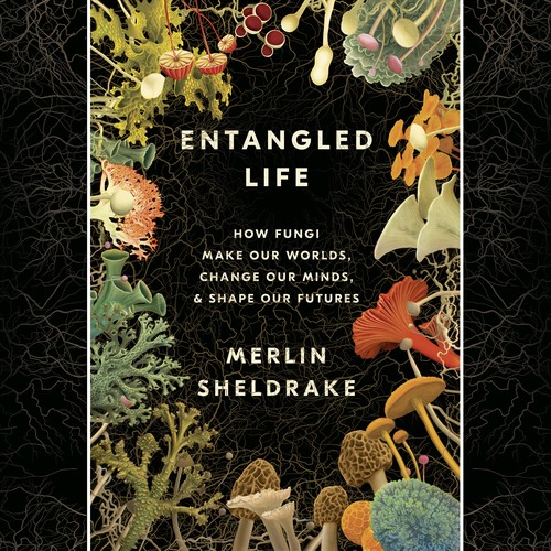 Entangled Life (AudiobookFormat, 2020, Random House Audio)