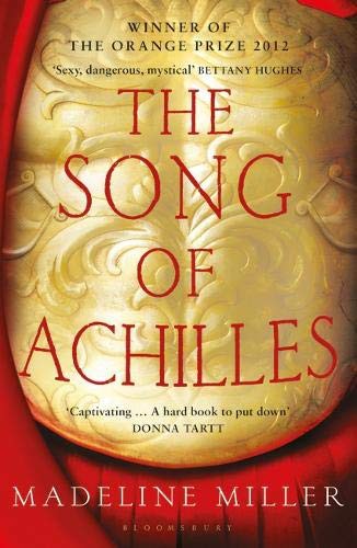 The Song of Achilles (Paperback, 2012, Bloomsbury Publishing)