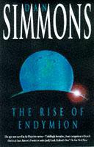 The Rise of Endymion (Paperback, 1997, Headline Book Publishing)